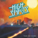 HIGH SPIRITS - Take Me Home (2016) EP